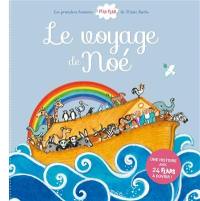 Le voyage de Noé : une histoire avec 24 flaps à ouvrir