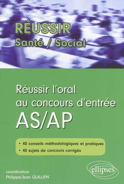 Réussir l'oral au concours d'entrée AS-AP