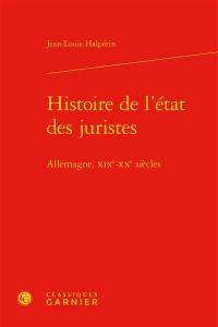 Histoire de l'état des juristes : Allemagne, XIXe-XXe siècles