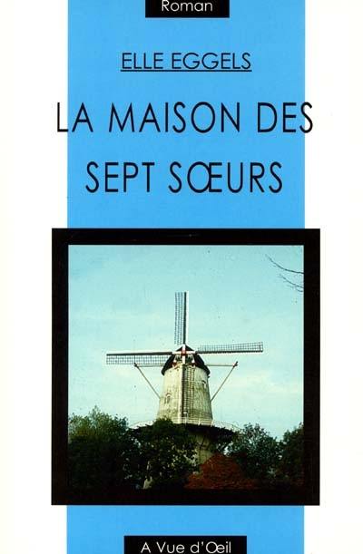 La maison des sept soeurs