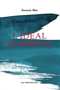 L'idéal du kibboutz