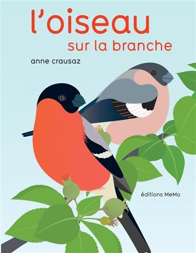 L'oiseau sur la branche