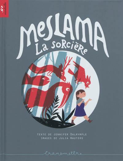 Meslama la sorcière