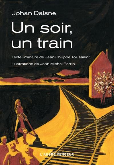 Un soir, un train