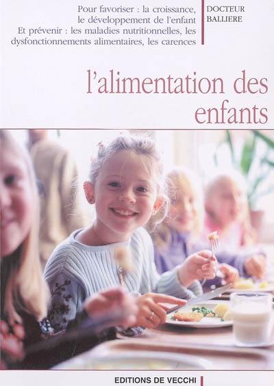 L'alimentation des enfants en 200 questions