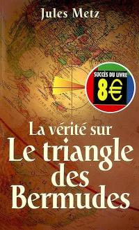 La vérité sur le triangle des Bermudes