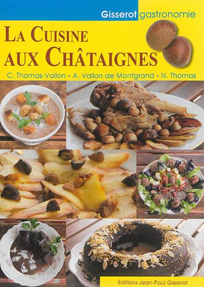 La cuisine aux châtaignes