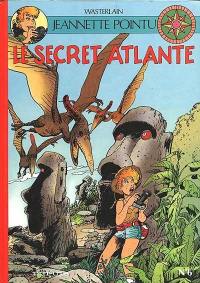 Jeannette Pointu. Vol. 6. Le secret atlante