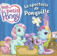 Le spectacle de Ponyville