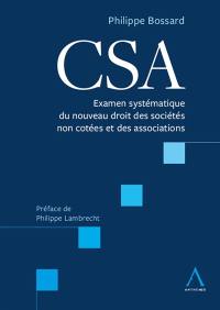 CSA : examen systématique du nouveau droit des sociétés non cotées et des associations