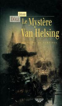 Le mystère Van Helsing : histoires de vampires