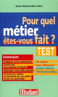 Pour quel métier êtes-vous fait ?