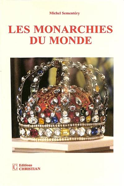 Les monarchies du monde