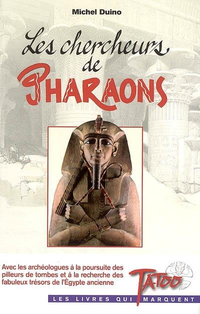 Les chercheurs de pharaons