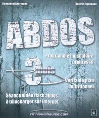 Abdos : programme musculaire progressif, véritable plan nutritionnel, séance vidéo flash abdos à télécharger sur Internet