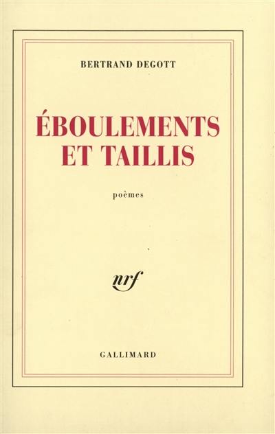 Eboulements et taillis