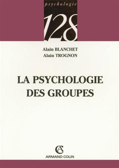 La psychologie des groupes