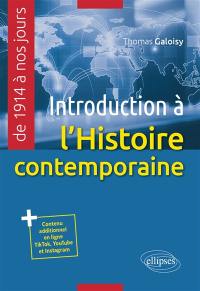 Introduction à l'histoire contemporaine : de 1914 à nos jours