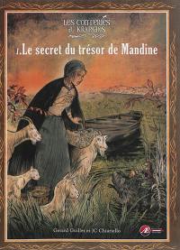 Les conteries du Krapados. Vol. 1. Le secret du trésor de Mandine