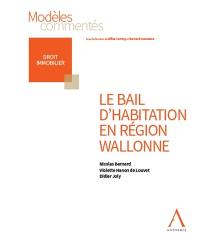 Le bail d'habitation en région wallonne