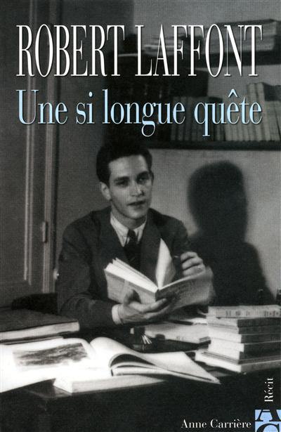 Une si longue quête