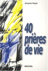 40 prières de vie