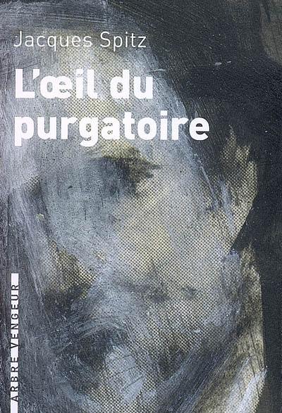 L'oeil du purgatoire