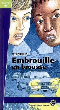 Embrouille en brousse