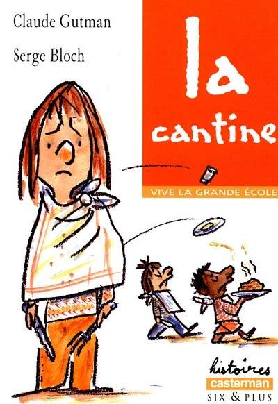 Vive la grande école. La cantine Vive la grande école. La cantine