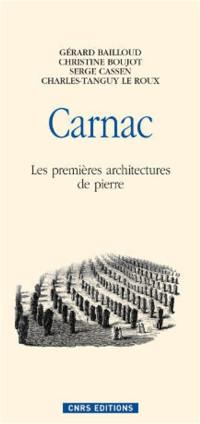 Carnac, les premières architectures de pierre