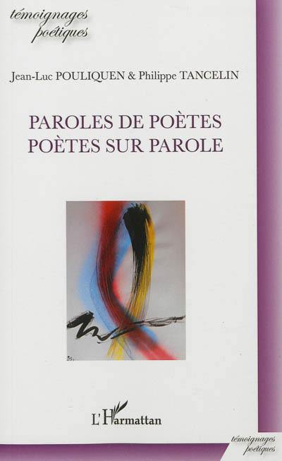 Paroles de poètes, poètes sur parole