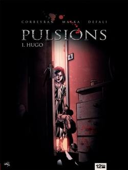 Pulsions. Vol. 1. Hugo