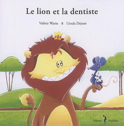 Le lion et la dentiste