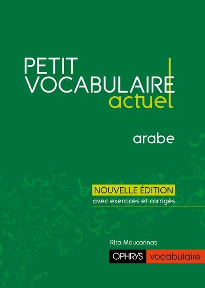 Petit vocabulaire actuel : arabe