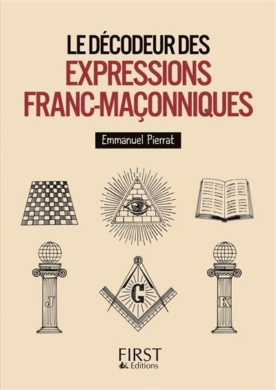 Le décodeur des expressions franc-maçonniques