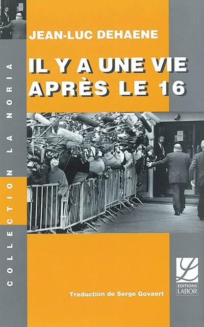 Il y a une vie après le 16