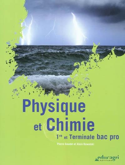 Physique et chimie, 1re et terminale bac pro