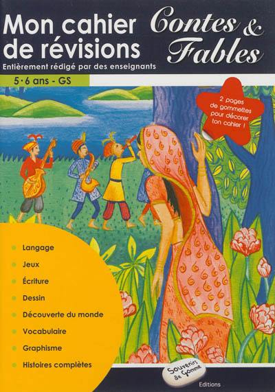 Cahier de révisions contes & fables, GS, 5-6 ans