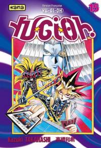 Yu-Gi-Oh !. Vol. 15