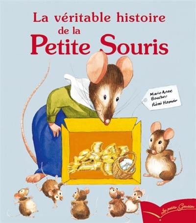 La véritable histoire de la petite souris