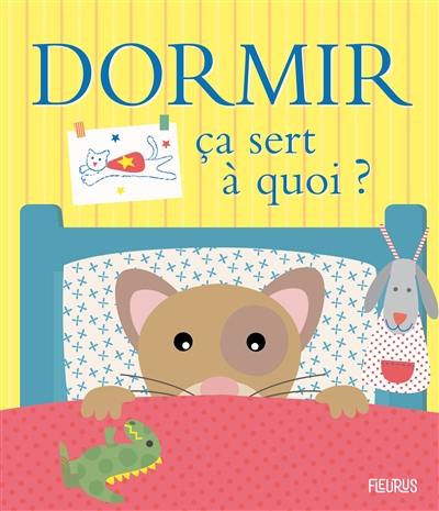 Dormir : ça sert à quoi ?