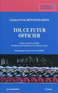 Toi, ce futur officier