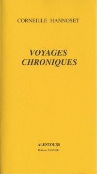 Voyages chroniques