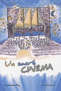 Un sacré cinéma