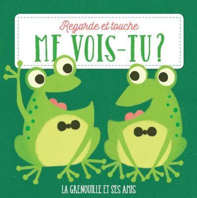 La grenouille et ses amis