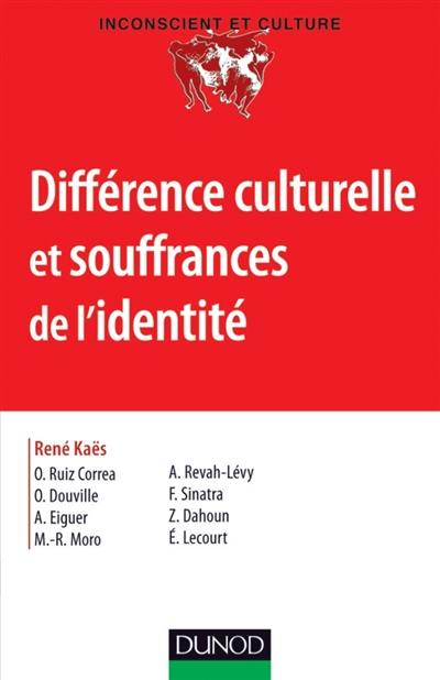 Différences culturelles et souffrances de l'identité