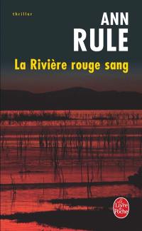 La rivière rouge sang