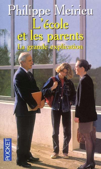 L'école et les parents : la grande explication