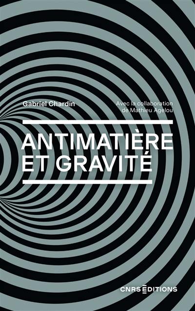 Antimatière et gravité : vers un nouveau modèle cosmologique