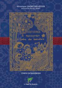 Histoires à raconter à l'ombre des amandiers : contes de Lusophonie